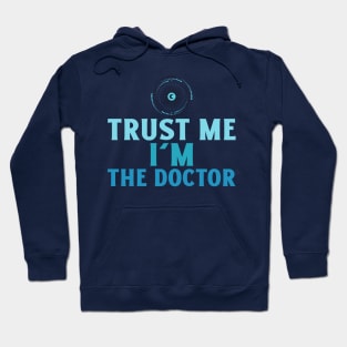 Trust Me I'm The Doctor Hoodie